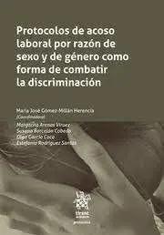 Protocolos de Acoso Laboral por Razon de Sexo y de Genero Como Forma de Combatir la Discriminacion