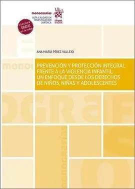 Prevención y Protección Integral Frente a la Violencia Infantil:
