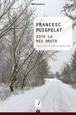Sota la Neu Bruta