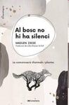 AL BOSC NO HI HA SILENCI