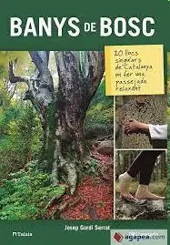 Banys de Bosc: 20 Llocs Singulars Catalunya