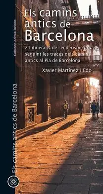 Els Camins Antics de Barcelona