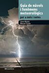 GUIA DE NUVOLS I FENOMENS METEOROLOGICS PER A NOIS