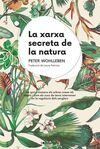 LA XARXA SECRETA DE LA NATURA