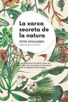 LA XARXA SECRETA DE LA NATURA