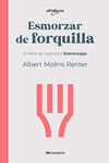 ESMORZAR DE FORQUILLA - EL LLIBRE DE L'APLICACIO ESMORZAPP