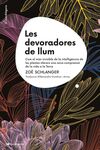 DEVORADORES DE LLUM, LES