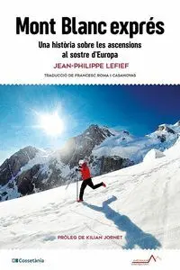 Mont Blanc Exprés