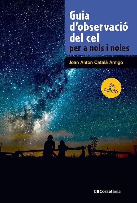 Guia D'observacio del Cel Per a Nois I Noies