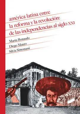 America Latina entre la Reforma y la Revolucion
