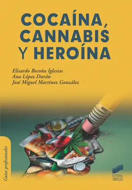 Cocaina Cannabis y Heroina