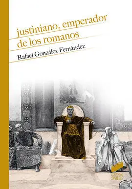 Justiniano Emperador de los Romanos