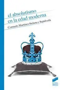 Absolutismo en la Edad Moderna, el