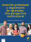 INSERCIÓN PROFESIONAL Y SEGUIMIENTO DE EGRESADOS. UNA PERSPECTIVA MULTICULTURAL
