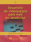 DESARROLLO DE VIDEOJUEGOS PARA WEB EN JAVASCRIPT