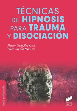 Tecnicas de Hipnosis para Trauma y Disociacion