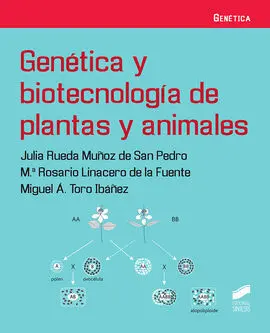 Genetica y Biotecnologia de Plantas y Animales