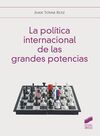 LA POLITICA INTERNACIONAL DE LAS GRANDES POTENCIAS