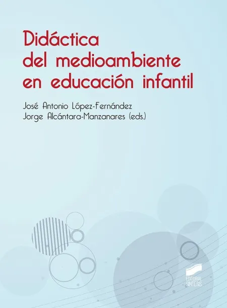 Didactica del Medio Ambiente en Educacion Infantil