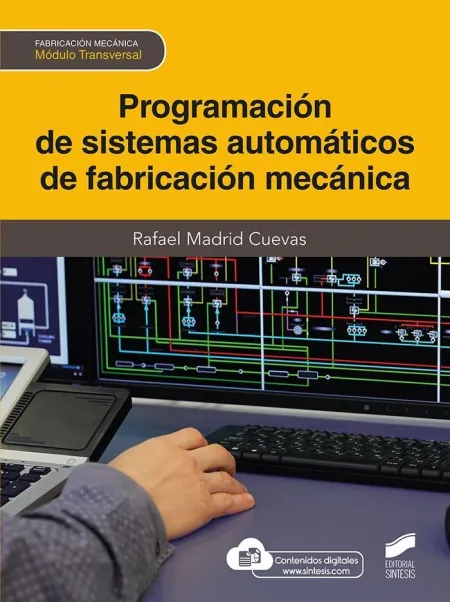 Programacion de Sistemas Automaticos de Fabricacion Mecánica