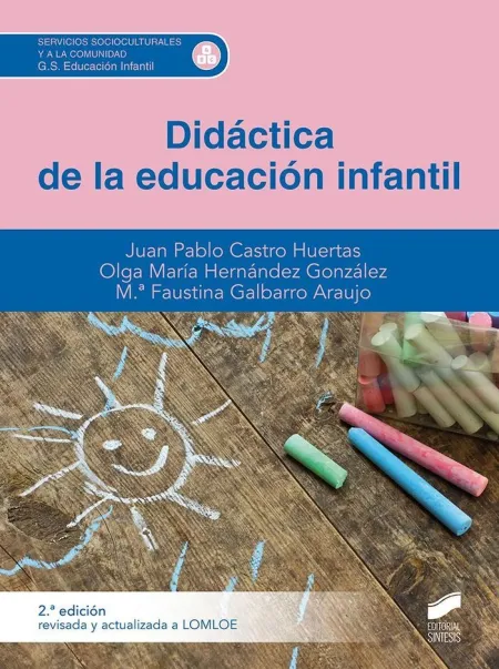 Didáctica de la Educación Infantil (2. ª Edición Revisada y Actualizada a Lomloe