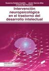 INTERVENCION  NEUROPSICOLOGICA EN EL TRASTORNO DEL DESARROLLO INTELECTUAL