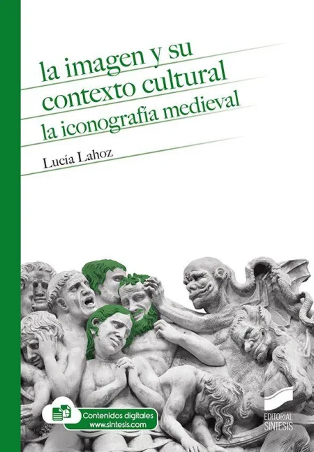 La Imagen y Su Contexto Cultural: la Iconografia Medieval