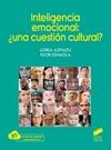 INTELIGENCIA EMOCIONAL UNA CUESTION CULTURAL