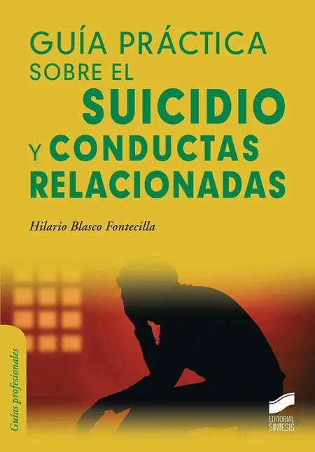 Guía Práctica Sobre el Suicidio y Conductas Relacionadas