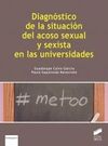 DIAGNOSTICO DE LA SITUACION DEL ACOSO SEXUAL Y SEXISTA EN LAS UNIVERSIDADES