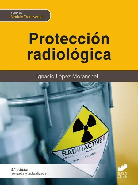 Proteccion Radiologica Tercera Edicion Revisada y