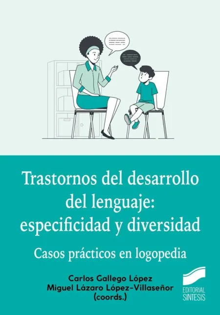 Trastornos del Desarrollo del Lenguaje: Especificidad y Diversidad