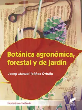 Botánica Agronómica, Forestal y de Jardín