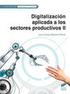DIGITALIZACIÓN APLICADA A LOS SECTORES PRODUCTIVOS II