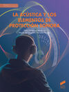 LA ACÚSTICA Y LOS ELEMENTOS DE PROTECCIÓN SONORA