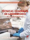 TÉCNICAS GENERALES DE LABORATORIO (SEGUNDA EDICIÓN)
