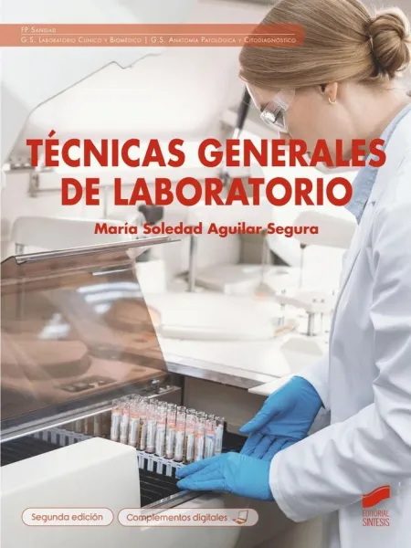 Técnicas Generales de Laboratorio (Segunda Edición)