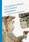 LAS GRANDES CULTURAS DE LA AME´RICA PREHISPA´NICA