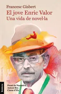 El Jove Enric Valor, una Vida de Novel·la