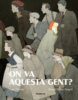 On Va Aquesta Gent?