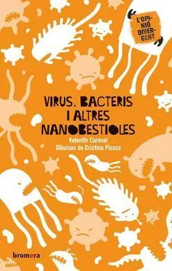 Virus, Bacteris I Altres Nanobestioles