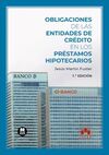 OBLIGACIONES DE LAS ENTIDADES DE CRÉDITO EN LOS PRESTAMOS HIPOTECARIOS