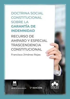 Doctrina Social Constitucional Sobre la Garantía de Indemnidad