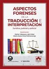 ASPECTOS FORENSES DE LA TRADUCCIÓN E INTERPRETACIÓN