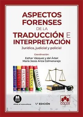Aspectos Forenses de la Traducción e Interpretación