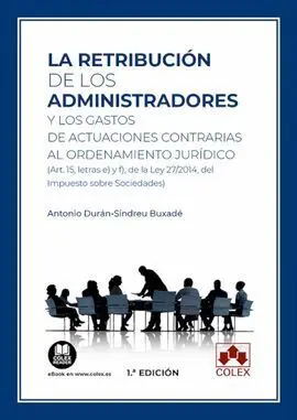 Retribucion de los Administradores y los Gastos de Actuaciones Contrarias Al Ordenamiento Juridico