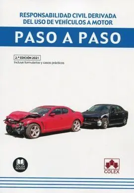 Responsabilidad Civil Derivada del Uso de Vehículo