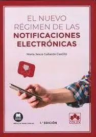 Nuevo Régimen de las Notificaciones Electrónicas