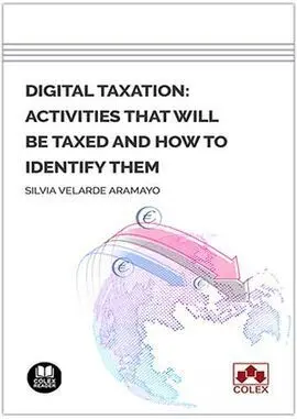 Digital Taxation: Activities That Will Be Taxed An