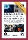 DERECHO PENAL PARTE ESPECIAL. TEMAS PRÁCTICOS PARA